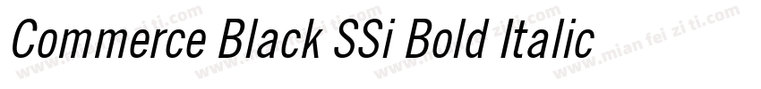Commerce Black SSi Bold Italic字体转换